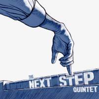 The Next Step Quintet - “The Next Step Quintet”