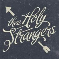 Thee Holy Strangers – Thee Holy Strangers - LP