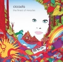 Ciccada - The Finest Of Miracles